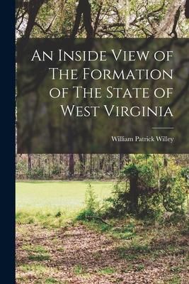 Produktbild: An Inside View of The Formation of The State of West Virginia