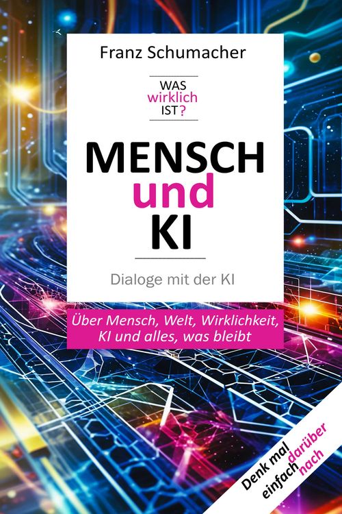 Produktbild: MENSCH und KI - Dialoge mit der KI