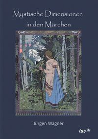 Produktbild: Mystische Dimensionen in den M&auml;rchen