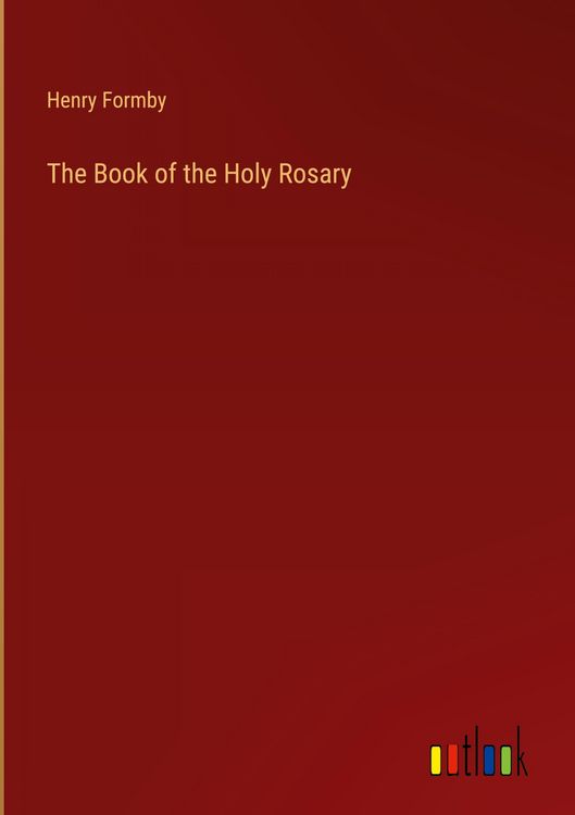 Produktbild: The Book of the Holy Rosary