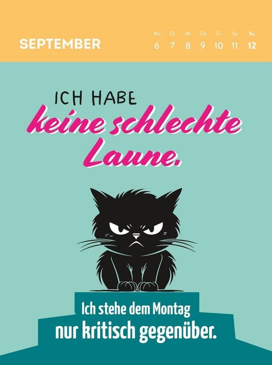 Produktbild: Wochenkalender 2027: Heute ist ein guter Tag &ndash; um mich in Ruhe zu lassen