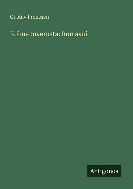 Produktbild: Kolme toverusta: Romaani