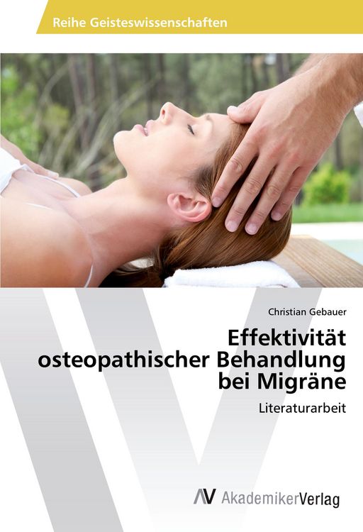 Produktbild: Effektivit&auml;t osteopathischer Behandlung bei Migr&auml;ne