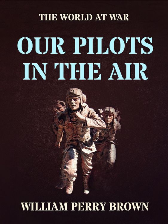 Produktbild: Our Pilots in the Air