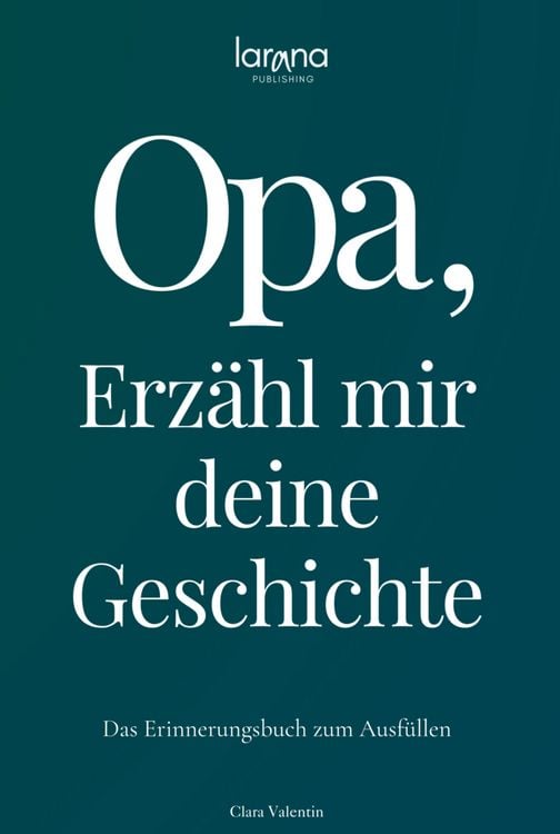 Produktbild: Opa, erz&auml;hl mir deine Geschichte: Das Erinnerungsbuch zum Ausf&uuml;llen | Ein pers&ouml;nliches und besonderes Geschenk f&uuml;r Gro&szlig;v&auml;ter