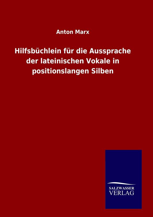 Produktbild: Hilfsb&uuml;chlein f&uuml;r die Aussprache der lateinischen Vokale in positionslangen Silben
