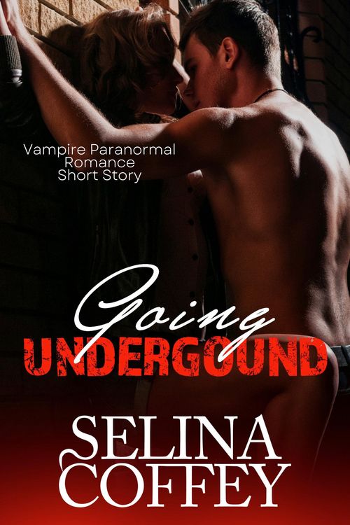 Produktbild: Going Underground (Vampire Paranormal Romance Short Story)