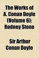 Produktbild: The Works of A. Conan Doyle (Volume 6); Rodney Stone
