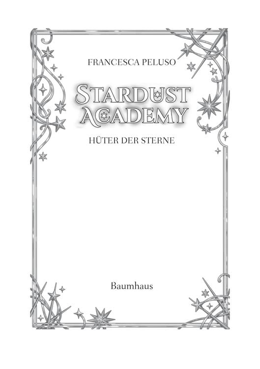 Produktbild: Stardust Academy - Hüter der Sterne