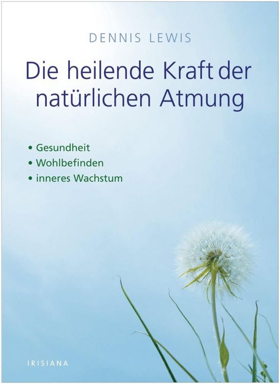 Produktbild: Die heilende Kraft der nat&uuml;rlichen Atmung