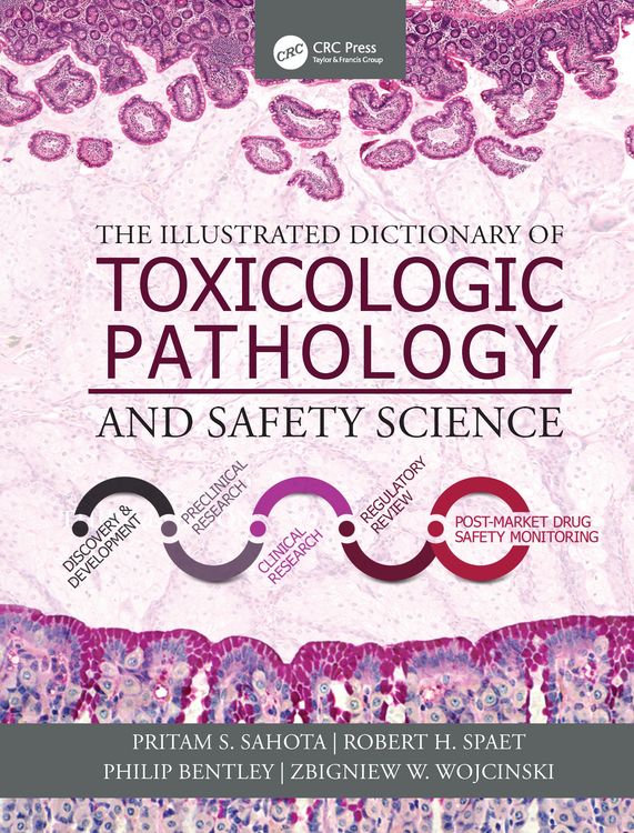Produktbild: The Illustrated Dictionary of Toxicologic Pathology and Safety Science