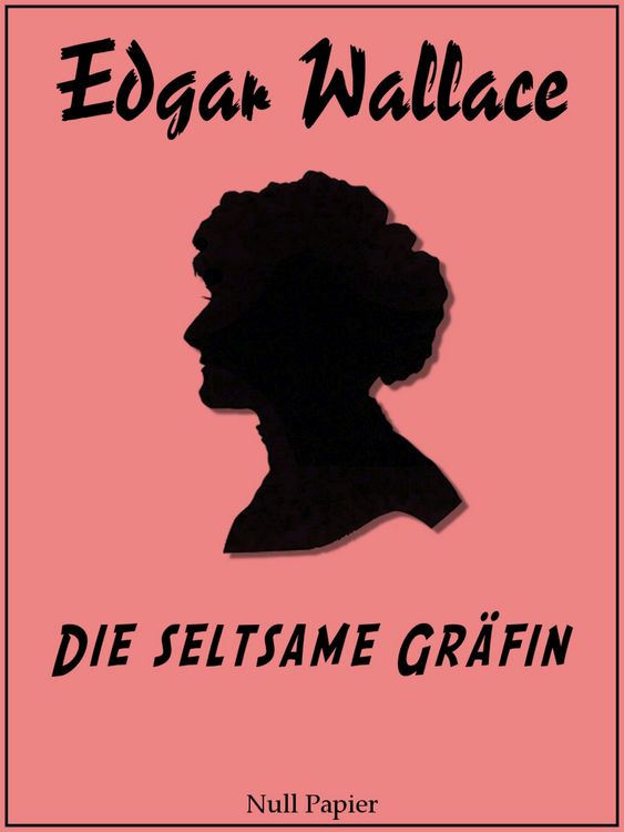 Produktbild: Die seltsame Gr&auml;fin