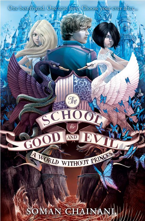 Produktbild: The School for Good and Evil 02. World without Princes