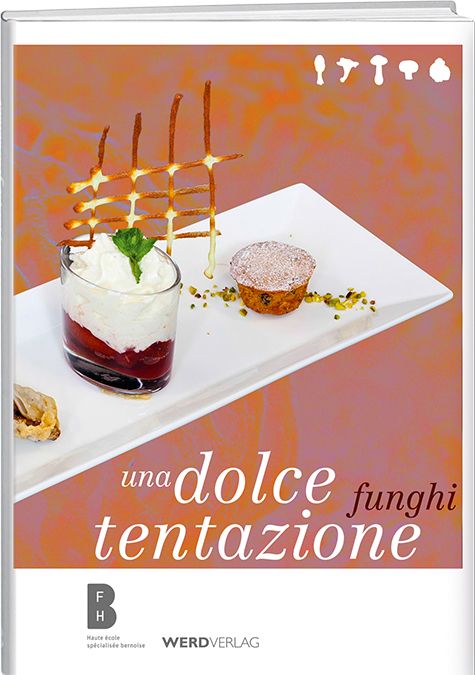 Produktbild: Funghi, una dolce tentazione