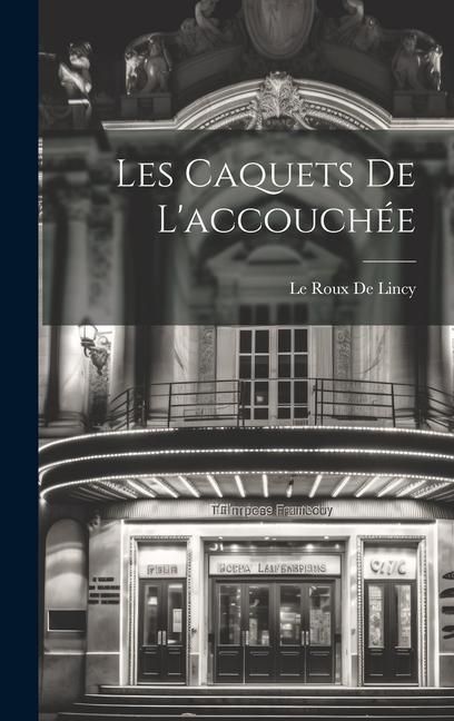 Produktbild: Les Caquets De L'accouch&eacute;e