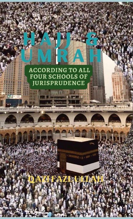 Produktbild: Hajj & Umrah According to all Four Schools of Jurisprudence