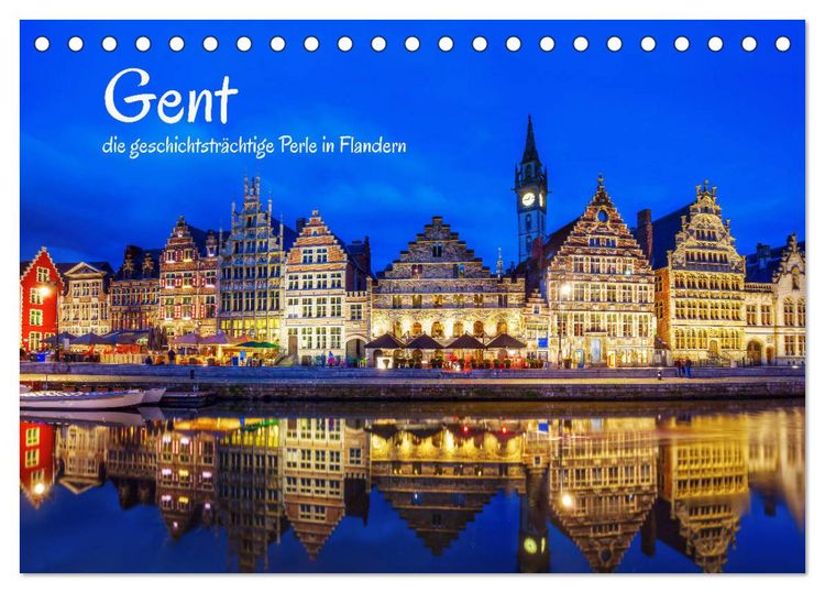 Produktbild: Gent - die geschichtstr&auml;chtige Perle in Flandern (Tischkalender 2026 DIN A5 quer), CALVENDO Monatskalender