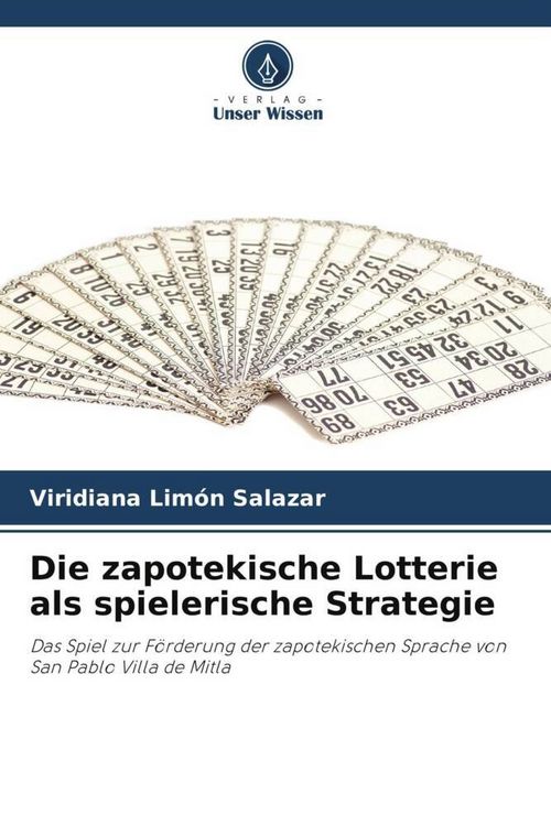 Produktbild: Die zapotekische Lotterie als spielerische Strategie