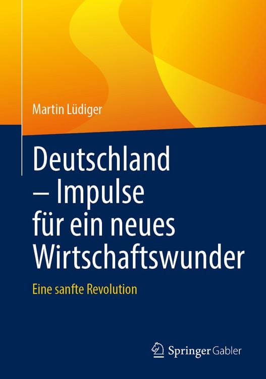 Produktbild: Deutschland &ndash; Impulse f&uuml;r ein neues Wirtschaftswunder