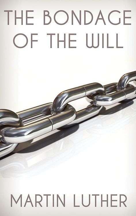Produktbild: The Bondage of the Will