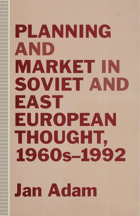 Produktbild: Planning and Market in Soviet and East European Thought, 1960s&ndash;1992