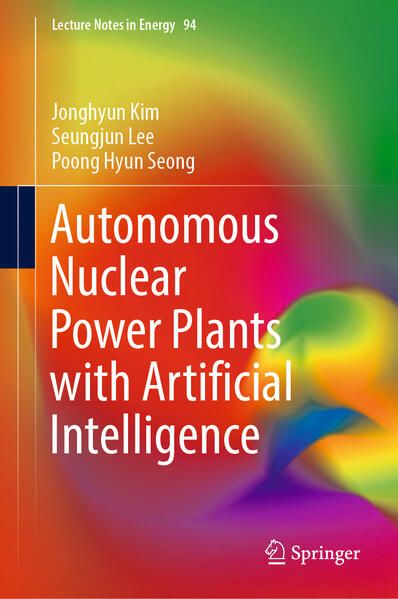 Produktbild: Autonomous Nuclear Power Plants with Artificial Intelligence