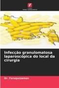 Produktbild: Infec&ccedil;&atilde;o granulomatosa laparosc&oacute;pica do local da cirurgia