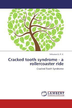 Produktbild: G. P. V. , S: Cracked tooth syndrome - a rollercoaster ride