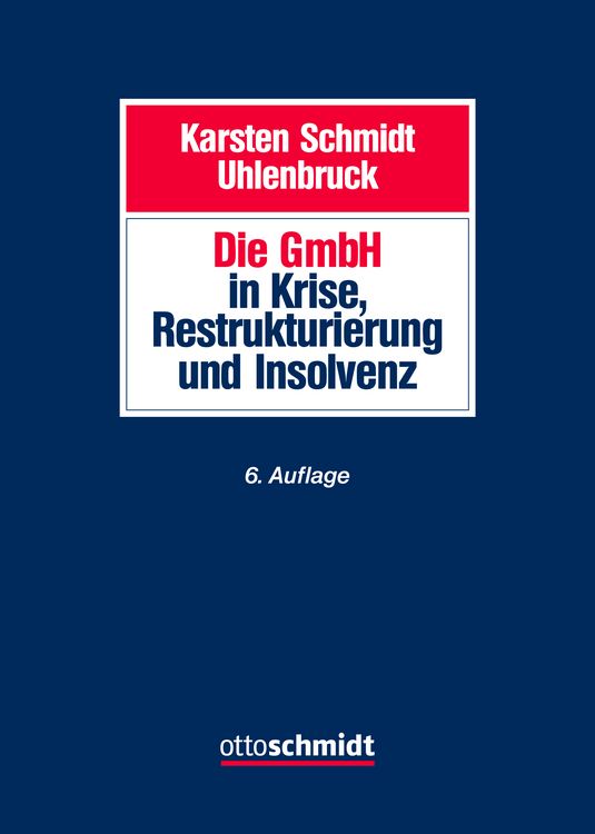 Produktbild: Die GmbH in Krise, Restrukturierung und Insolvenz