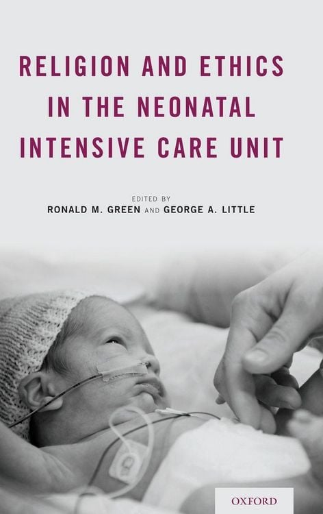 Produktbild: Religion and Ethics in the Neonatal Intensive Care Unit