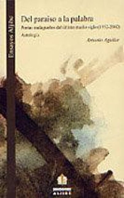 Produktbild: Del para&iacute;so a la palabra : poetas malague&ntilde;os del &uacute;ltimo medio siglo, (1952-2002)