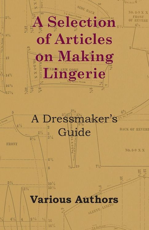 Produktbild: A Selection of Articles on Making Lingerie - A Dressmaker's Guide