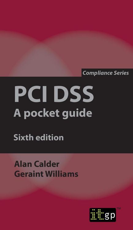 Produktbild: PCI DSS: A pocket guide, sixth edition