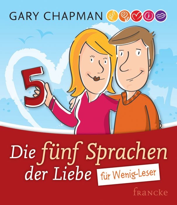 Produktbild: Die f&uuml;nf Sprachen der Liebe f&uuml;r Wenig-Leser