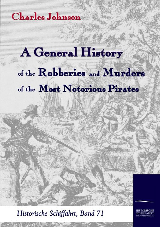 Produktbild: A General History of the Robberies and Murders of the most notorious Pirates