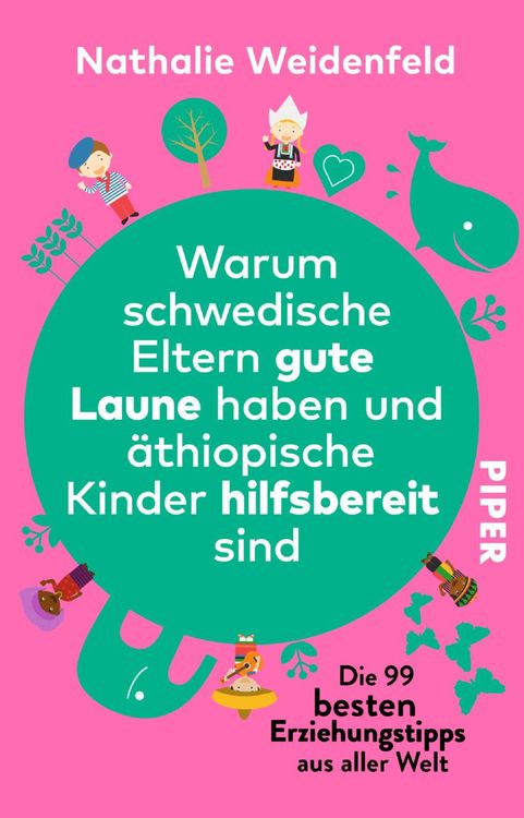 Produktbild: Warum schwedische Eltern gute Laune haben und &auml;thiopische Kinder hilfsbereit sind