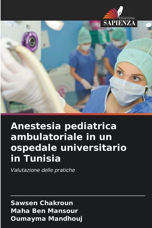 Produktbild: Anestesia pediatrica ambulatoriale in un ospedale universitario in Tunisia