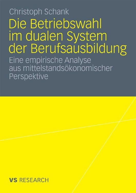Produktbild: Die Betriebswahl im dualen System der Berufsausbildung