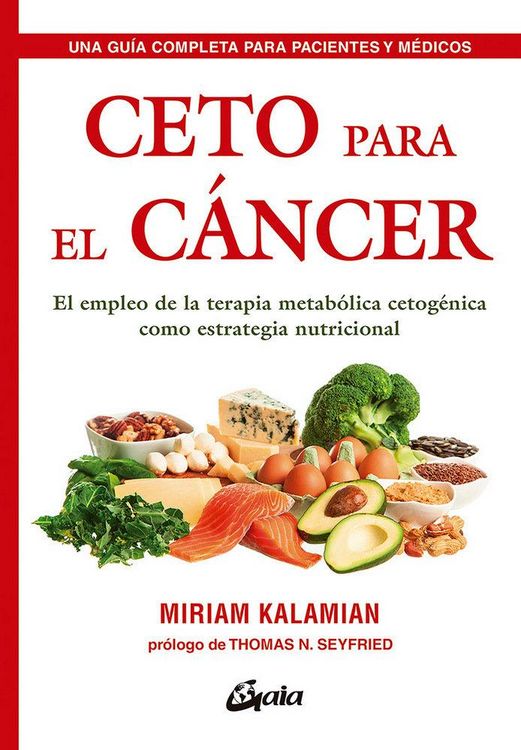 Produktbild: Ceto para el c&aacute;ncer : el empleo de la terapia metab&oacute;lica cetog&eacute;nica como estrategia nutricional