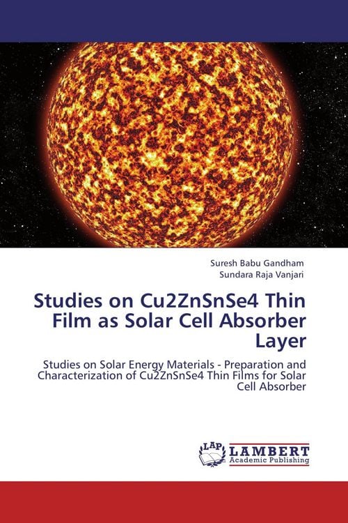 Produktbild: Studies on Cu2ZnSnSe4 Thin Film as Solar Cell Absorber Layer