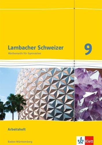 Produktbild: Lambacher Schweizer Mathematik 9. Ausgabe Baden-W&uuml;rttemberg. Arbeitsheft plus L&ouml;sungsheft Klasse 9