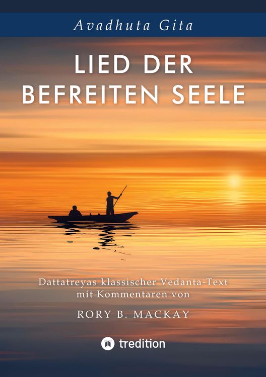 Produktbild: Lied der befreiten Seele - ein Text in der Tradtion des klassischen Advaita Vedanta