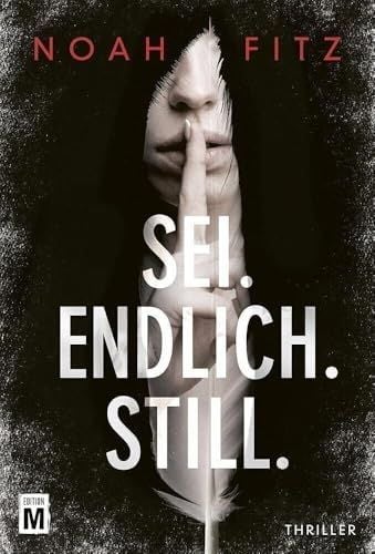 Produktbild: Sei. Endlich. Still.