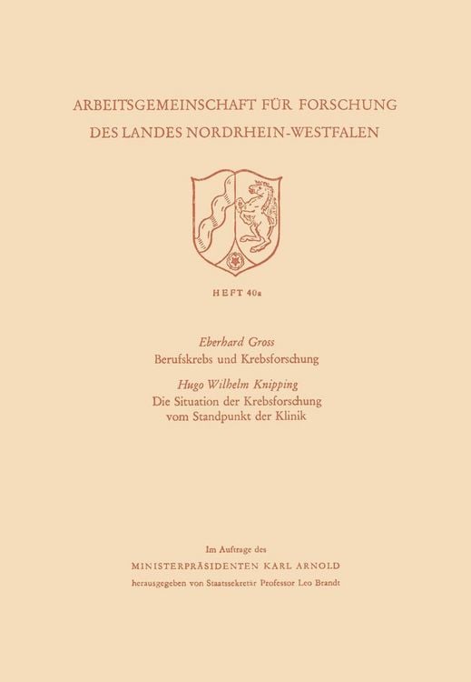 Produktbild: Berufskrebs und Krebsforschung. Die Situation der Krebsforschung vom Standpunkt der Klinik