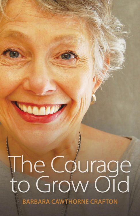 Produktbild: The Courage to Grow Old