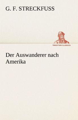 Produktbild: Der Auswanderer nach Amerika