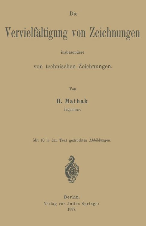 Produktbild: Die Vervielf&auml;ltigung von Zeichnungen insbesondere von technischen Zeichnungen