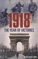 Produktbild: Matrix Evans, M: 1918 the Year of Victories