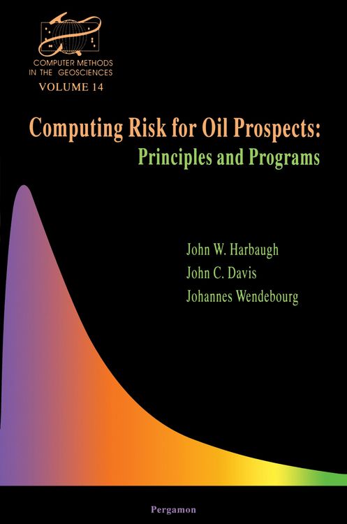 Produktbild: Computing Risk for Oil Prospects: Principles and Programs