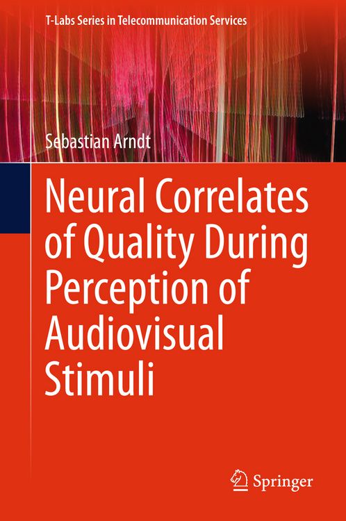 Produktbild: Neural Correlates of Quality During Perception of Audiovisual Stimuli